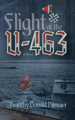 Flucht des U-463 - Flight of the U-463