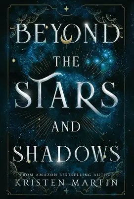 Jenseits der Sterne und Schatten - Beyond the Stars and Shadows