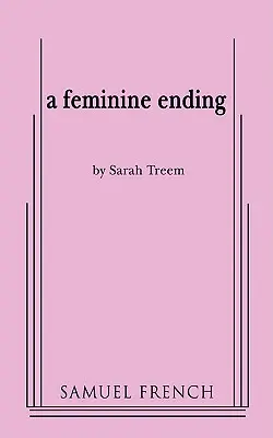 Ein weibliches Ende - A Feminine Ending