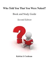 Buch und Studienführer - Wer hat dir gesagt, dass du nackt bist? - Book and Study Guide - Who Told You That You Were Naked?