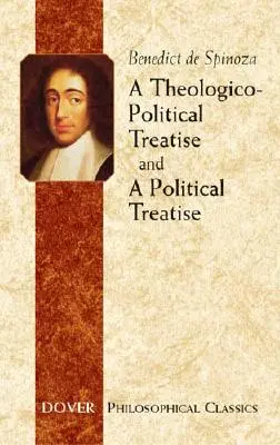 Eine theologisch-politische Abhandlung und eine politische Abhandlung - A Theologico-Political Treatise and a Political Treatise