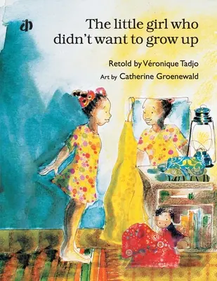 Das kleine Mädchen, das nicht erwachsen werden wollte* - The Little Girl Who Didn't Want to Grow Up*