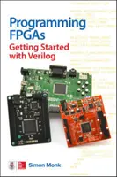 Programmierung von Fpgas: Erste Schritte mit Verilog - Programming Fpgas: Getting Started with Verilog