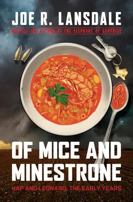 Von Mäusen und Minestrone: Hap und Leonard: Die frühen Jahre - Of Mice and Minestrone: Hap and Leonard: The Early Years