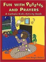 Spaß mit Rätseln und Gebeten: Ein Activity-Buch für katholische Kinder - Fun with Puzzles and Prayers: A Catholic Kid's Activity Book