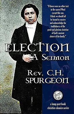 Erwählung: Eine Predigt - Election: A Sermon