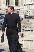 Der komplette Pater Brown - Die Unschuld von Pater Brown, die Weisheit von Pater Brown, die Unglaubwürdigkeit von Pater Brown, das Geheimnis von Pater Brown, die - The Complete Father Brown - The Innocence of Father Brown, the Wisdom of Father Brown, the Incredulity of Father Brown, the Secret of Father Brown, th