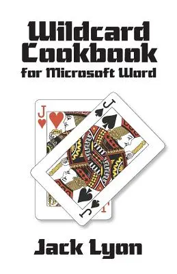 Wildcard-Kochbuch für Microsoft Word - Wildcard Cookbook for Microsoft Word