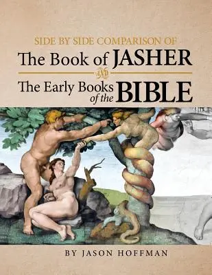 Seite an Seite Vergleich des Buches Jascher mit den frühen Büchern der Bibel - Side by Side Comparison of the Book of Jasher and the Early Books of the Bible