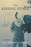 Der küssende Zaun - The Kissing Fence