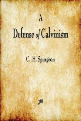 Eine Verteidigung des Calvinismus - A Defense of Calvinism