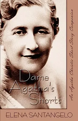 Dame Agatha's Shorts