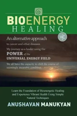 Bioenergie-Heilung - Bioenergy Healing