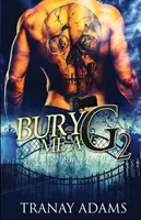 Bury Me A G 2: Für den Tod gezeichnet - Bury Me A G 2: Marked For Death