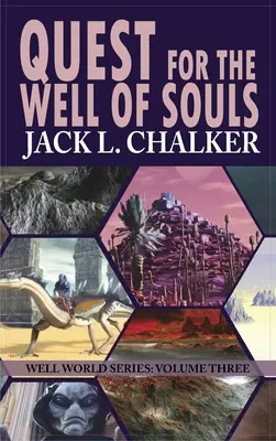 Die Suche nach dem Brunnen der Seelen (Brunnenwelt-Saga: Band 3) - Quest for the Well of Souls (Well World Saga: Volume 3)