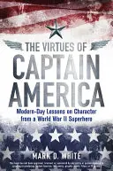 Die Tugenden von Captain America - The Virtues of Captain America