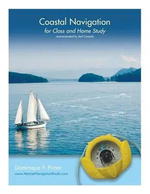 Küstennavigation: für den Unterricht und das Selbststudium - Coastal Navigation: for Class and Home Study