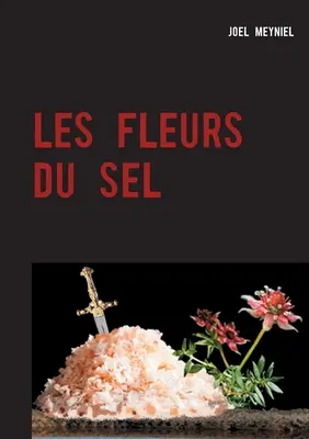 Les Fleurs Du Sel