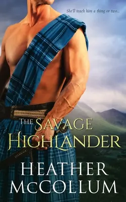 Der wilde Highlander - The Savage Highlander