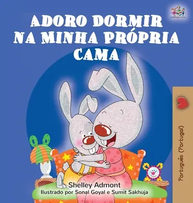Adoro Dormir na Minha Prpria Cama: Ich liebe es, in meinem eigenen Bett zu schlafen (Portugiesische Ausgabe - Portugal) - Adoro Dormir na Minha Prpria Cama: I Love to Sleep in My Own Bed (Portuguese Edition - Portugal)
