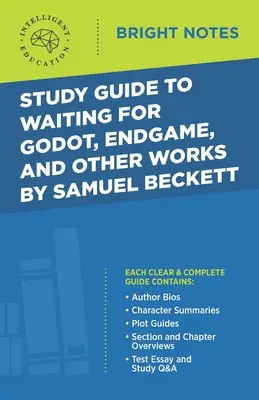 Studienführer zu Warten auf Godot, Endgame und andere Werke von Samuel Beckett - Study Guide to Waiting for Godot, Endgame, and Other Works by Samuel Beckett