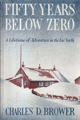 Fünfzig Jahre unter dem Nullpunkt - Fifty Years Below Zero