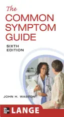 The Common Symptom Guide, Sechste Ausgabe - The Common Symptom Guide, Sixth Edition