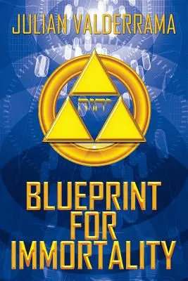 Blaupause für Unsterblichkeit - Blueprint for Immortality