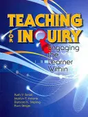 Forschender Unterricht: Den inneren Lernenden ansprechen - Teaching for Inquiry: Engaging the Learner Within