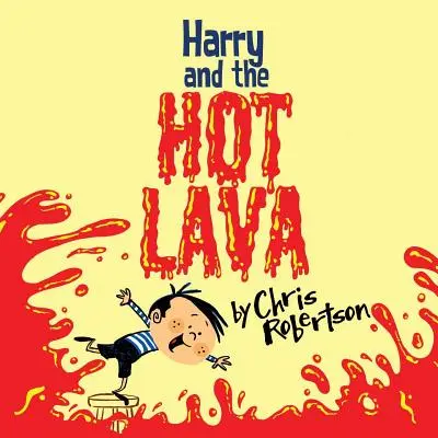 Harry und die heiße Lava - Harry and the Hot Lava