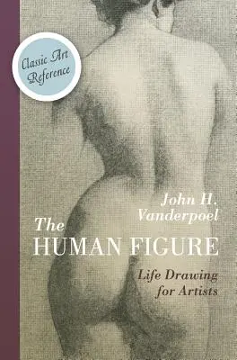Die menschliche Figur (Dover Anatomy for Artists) - The Human Figure (Dover Anatomy for Artists)