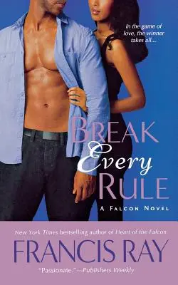 Jede Regel brechen - Break Every Rule