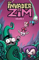 Invader Zim Band 3, 3 - Invader Zim Vol. 3, 3