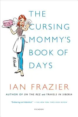 Das Buch der Tage der fluchenden Mutti - The Cursing Mommy's Book of Days