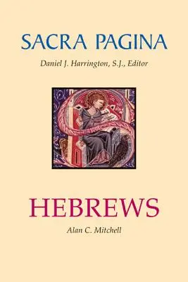 Sacra Pagina: Hebräer, 13 - Sacra Pagina: Hebrews, 13