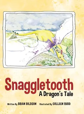 Zappelzahn: Das Märchen vom Drachen - Snaggletooth: A Dragon's Tale