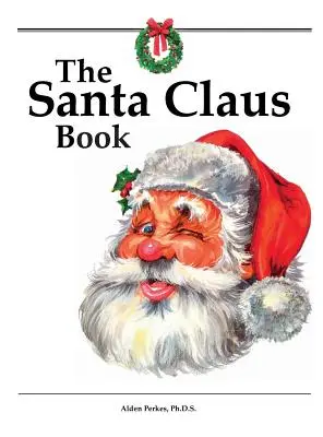 Das Weihnachtsmannbuch - The Santa Claus Book