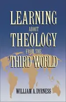 Theologie lernen aus der Dritten Welt - Learning about Theology from the Third World