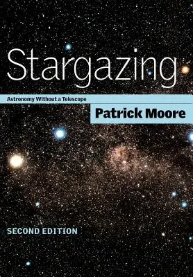 Sternguckerei: Astronomie ohne Teleskop - Stargazing: Astronomy Without a Telescope