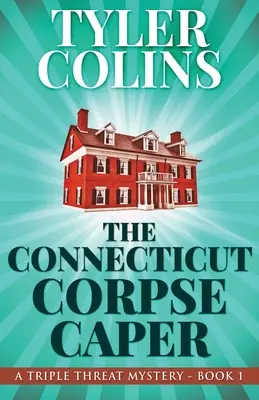 Der Leichenkapitän von Connecticut - The Connecticut Corpse Caper