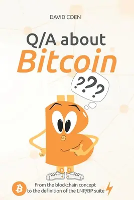 Q/A über Bitcoin: Vom Blockchain-Konzept zur Definition der LNP/BP-Suite - Q/A about Bitcoin: From the blockchain concept to the definition of the LNP/BP suite