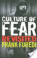 Kultur der Angst - neu betrachtet: Risikobereitschaft und die Moral der geringen Erwartung - Culture of Fear Revisited: Risk-Taking and the Morality of Low Expectation