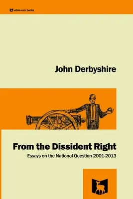 Von der dissidenten Rechten - From the Dissident Right