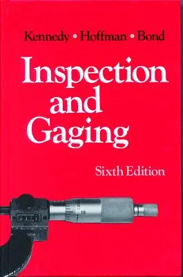 Inspektion und Vermessung - Inspection and Gaging