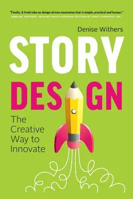 Geschichten entwerfen: Die kreative Art zu innovieren - Story Design: The Creative Way to Innovate