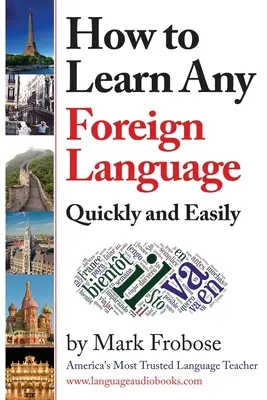 Wie man jede Fremdsprache schnell und einfach lernt - How to Learn Any Foreign Language Quickly and Easily