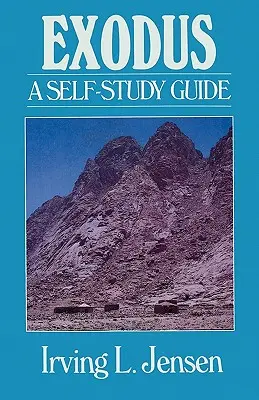 Exodus: Leitfaden zum Selbststudium - Exodus: A Self-Study Guide