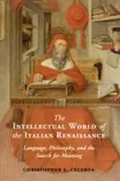 Die intellektuelle Welt der italienischen Renaissance - The Intellectual World of the Italian Renaissance