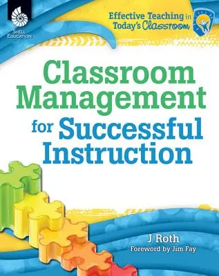 Klassenraummanagement für erfolgreichen Unterricht - Classroom Management for Successful Instruction