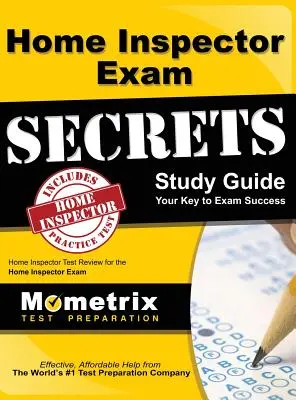 Home Inspector Exam Secrets, Studienführer: Home Inspector Test Review for the Home Inspector Exam - Home Inspector Exam Secrets, Study Guide: Home Inspector Test Review for the Home Inspector Exam